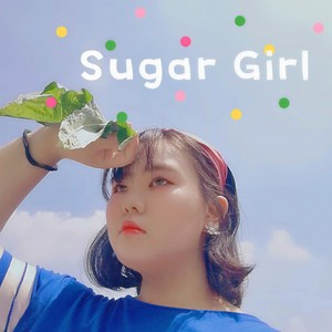 Sugar Girl (pord by Neal J)