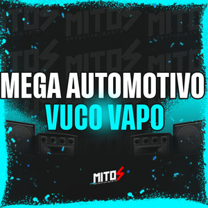 Mega Automotivo Vuco Vapo (Explicit)