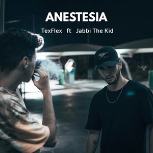 Anestesia (feat. Jabbi The Kid) [Explicit]