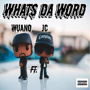 Whats Da Word (Explicit)