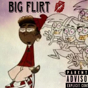 Big Flirt (Explicit)