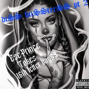 BUSTER DISS PT2 (feat. Eseprince) [Explicit]