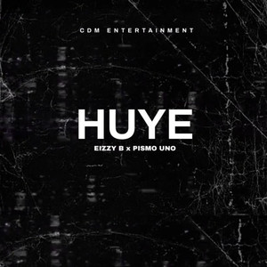 Huye (Explicit)