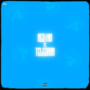 REGINA PE TELEGRAM (feat. Mada ASN & Cardosh) (Explicit)
