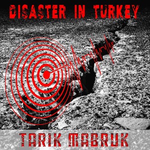 Disaster in Turkey