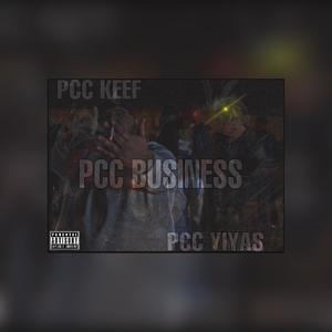 PCC BUSINESS(feat. PCC Yiyas) (Explicit)