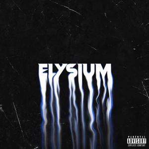 Elysium (Explicit)