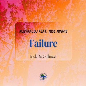 Failure (De Collince Captainized Dub Step Mix)