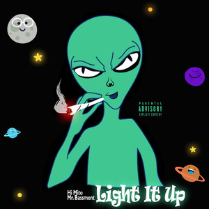 Light It Up (Explicit)