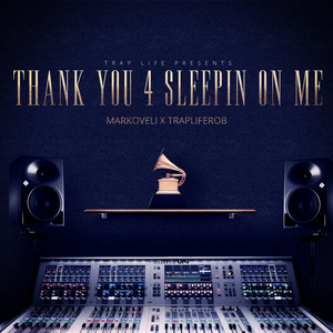 Thank You 4 Sleepin On Me (Explicit)