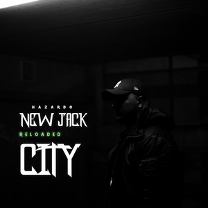 New Jack City Reloaded (Explicit)