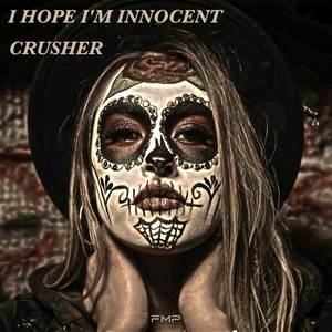 I Hope I'm Innocent