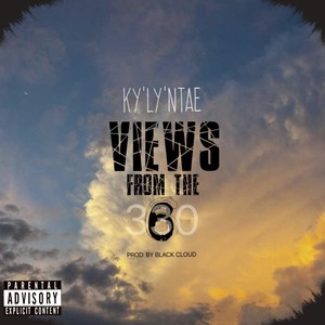 Views from the 6 (Explicit)