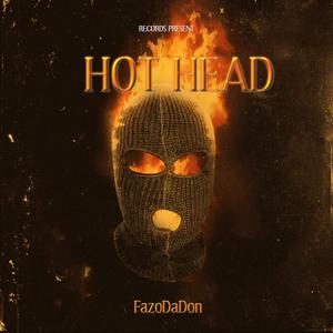 Hot Head (Explicit)