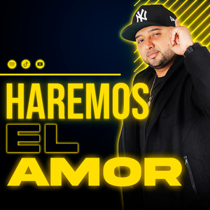 Haremos el Amor (En Vivo)