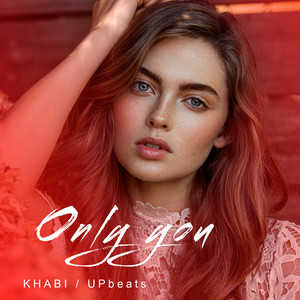 Only You (Explicit)
