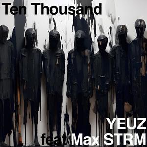 Ten Thousand (feat. Storm Orchestra)