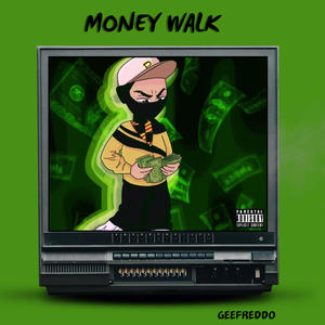 Money Walk (Explicit)