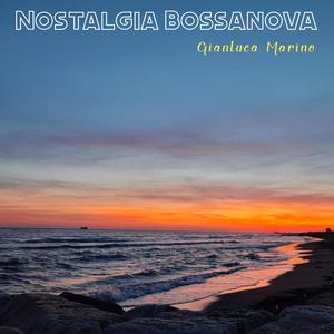 Nostalgia Bossanova