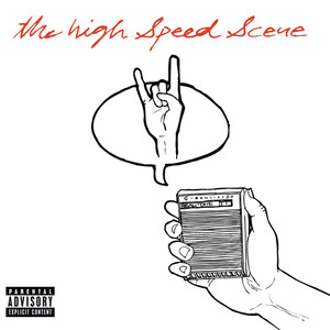 The High Speed Scene (Explicit)