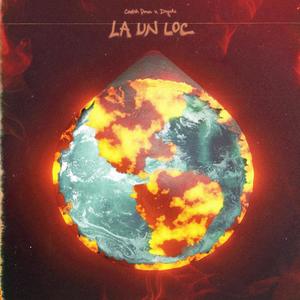 La Un Loc (feat. Dsgahc) (Explicit)
