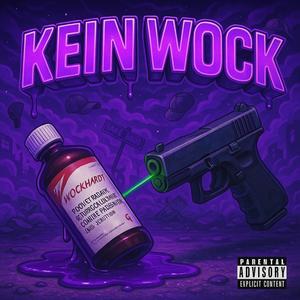 KEIN WOCK (feat. toly808) (Explicit)