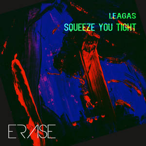 Squeeze You Tight