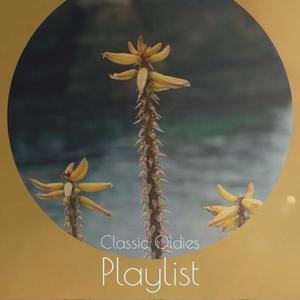 Classic Oldies Playlist