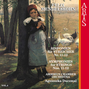 Mendelssohn-Bartholdy - Symphonies For Strings Nos. 11-12 Vol. 4