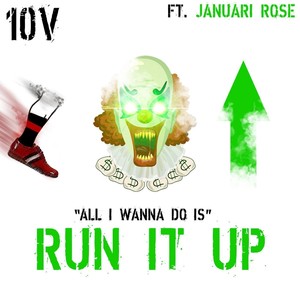 Run It Up(feat. Januari Rose) (Explicit)