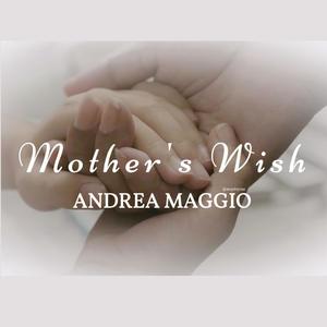 Mother's Wish