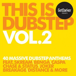 GetDarker Presents: This Is Dubstep Vol.2