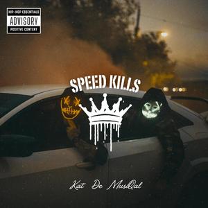 Speed Kills