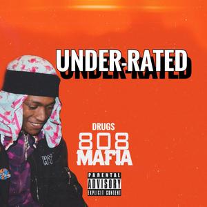 Under-Rated (Explicit)