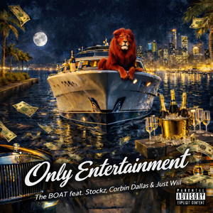 Only Entertainment (Explicit)