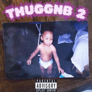 THUGGNB 2 (Explicit)