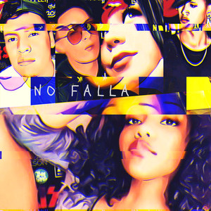 No Falla (Explicit)