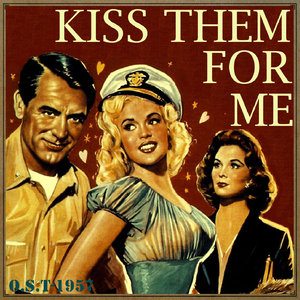 Kiss Them for Me (O.S.T - 1957)