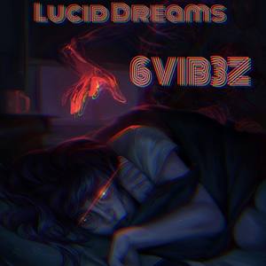 Lucid Dreams