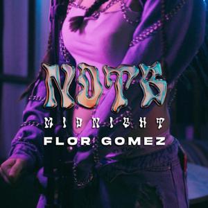 Flor Gomez: MIDNIGHT l (feat. Flor Gomez)