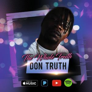The Whole Truth (Explicit)