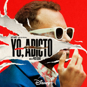 Yo, adicto (Banda Sonora Original)