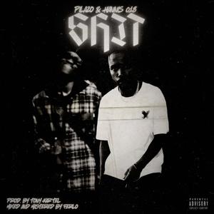 **** (SHIDD) (feat. HANNIS 018) (Explicit)