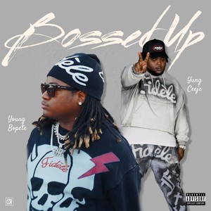 Bossed Up (feat. Yung Ceeje) (Explicit)