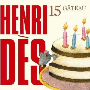 Henri Dès, vol. 15 : Gâteau