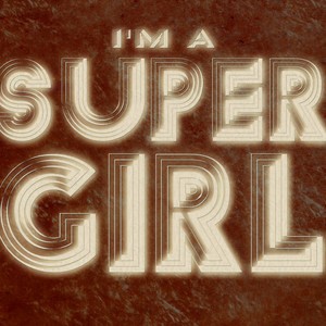 I'm a Supergirl (Instrumental Edit) (Instrumental Edit)
