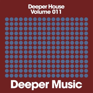 Deeper House, Vol. 011