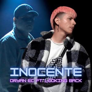 Inocente (feat. Looking Back)