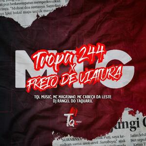 MTG TROPA 244 X FREIO DE VIATURA (Mc Magrinho, MC CABEÇA DA LESTE & DJ Rangel do taquaril Remix)