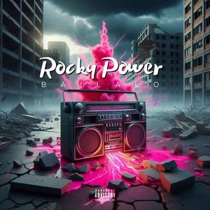 Rocky Power (Bailalo Rocky)